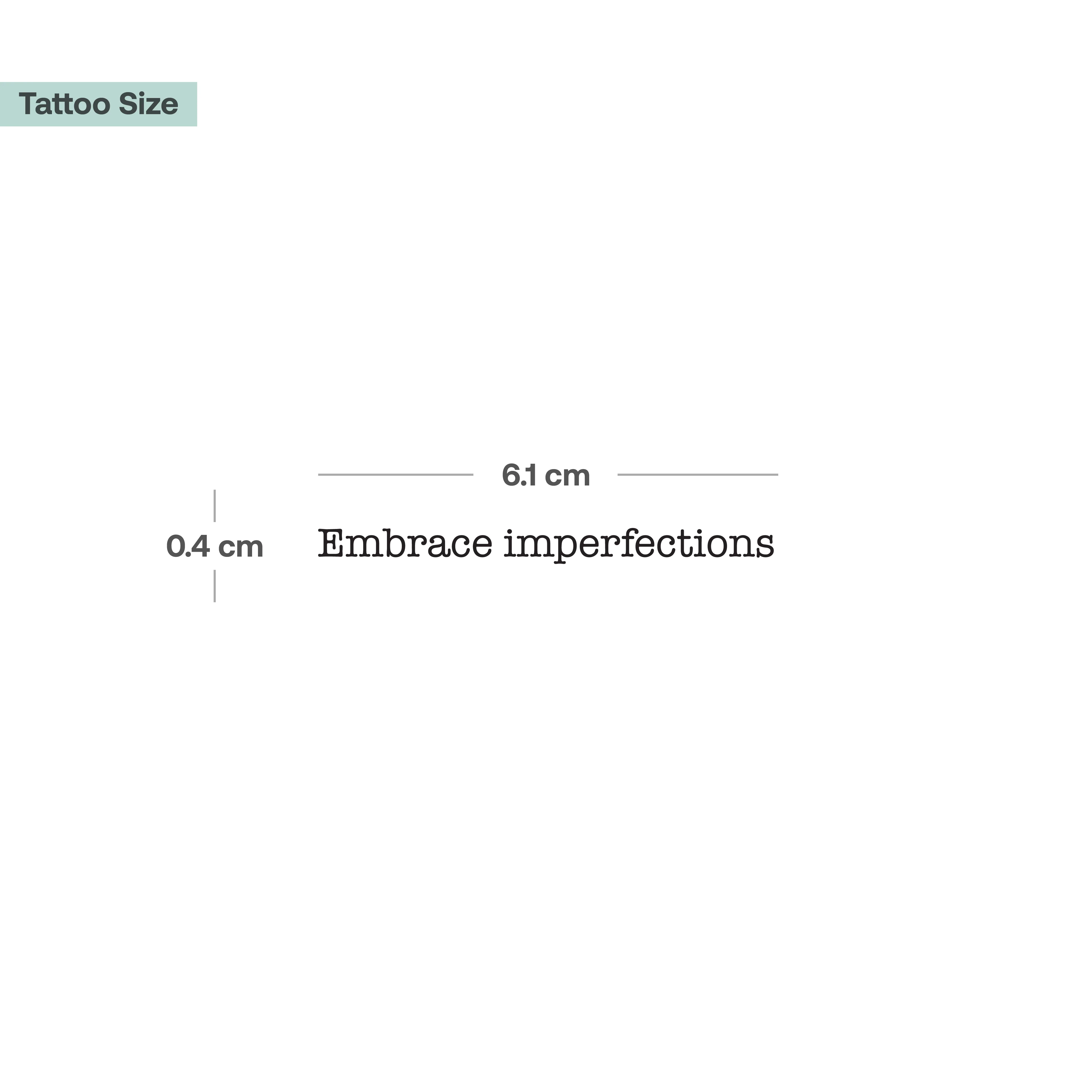 Tatouage Embrace Imperfections - Image 3