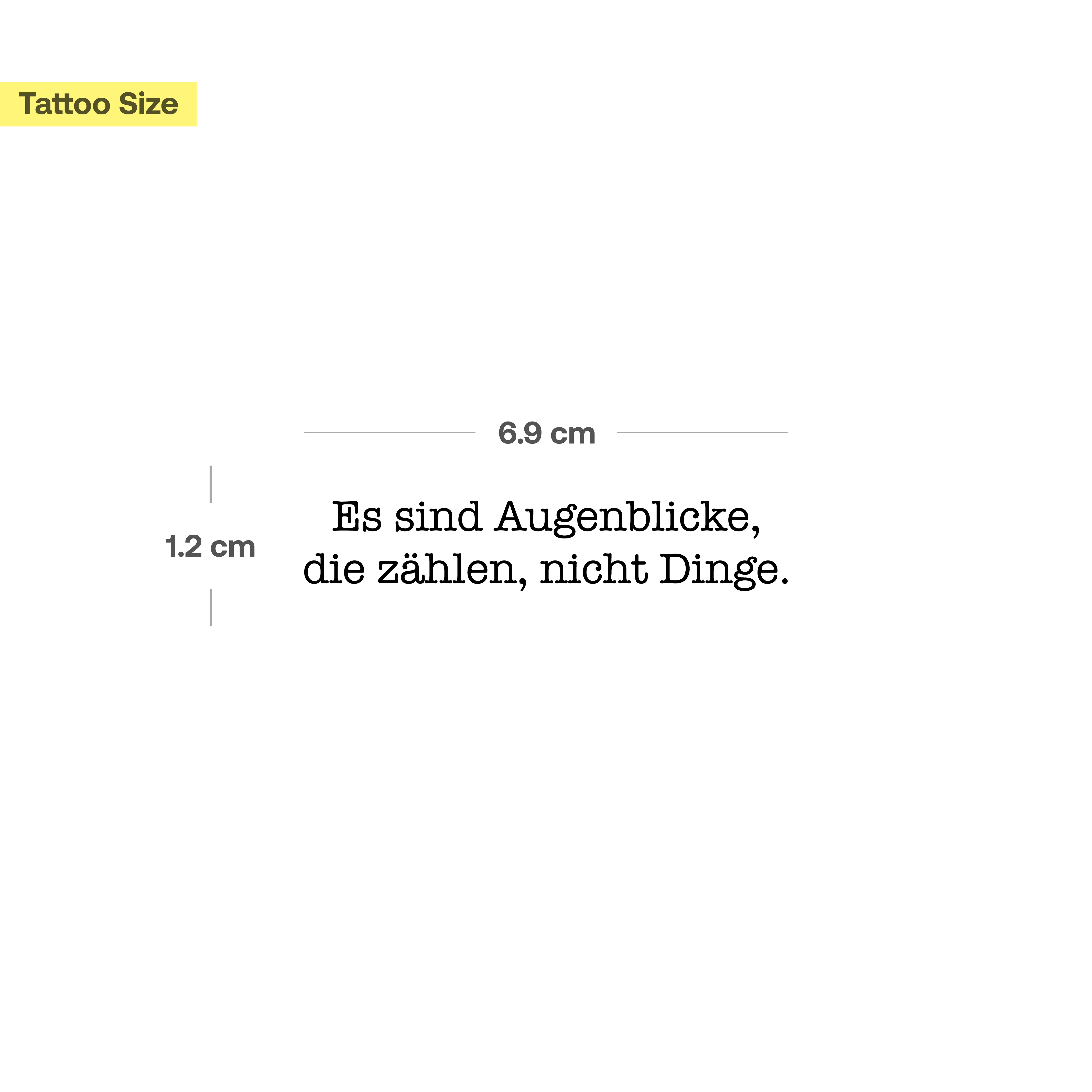 Tatouage Es sind Augenblicke die zählen - Image 3