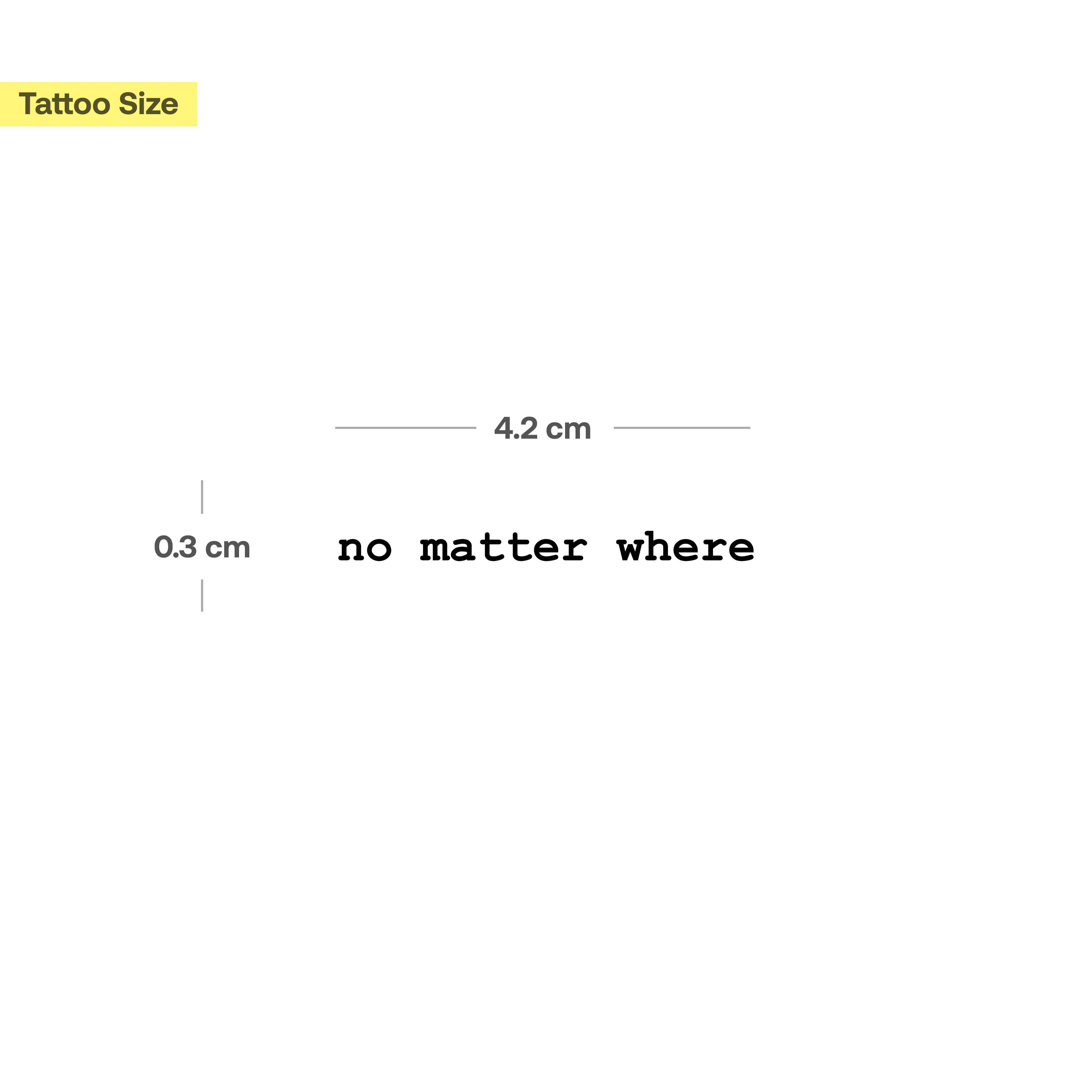 No matter where Tatouage - Image 3