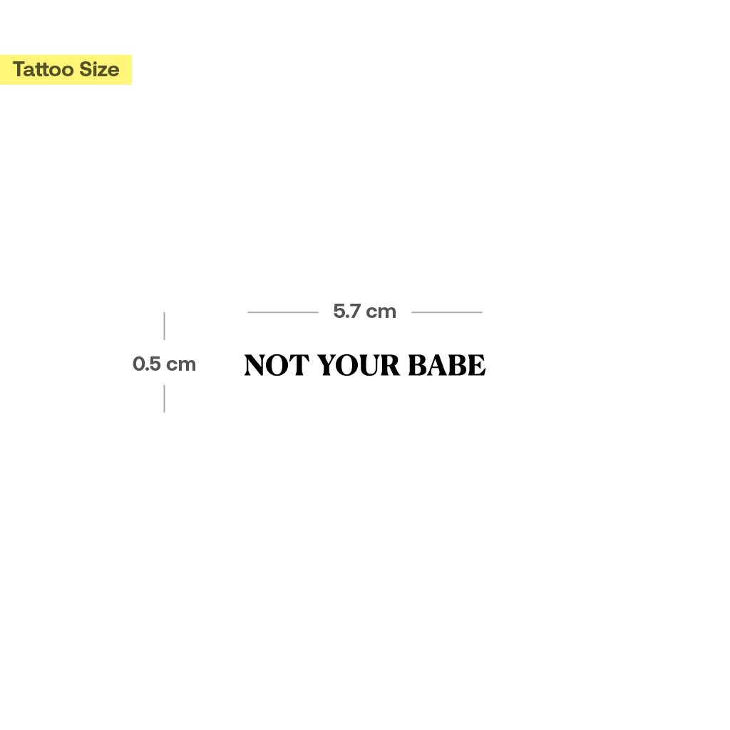 Tatouage "Not your babe" - Image 3