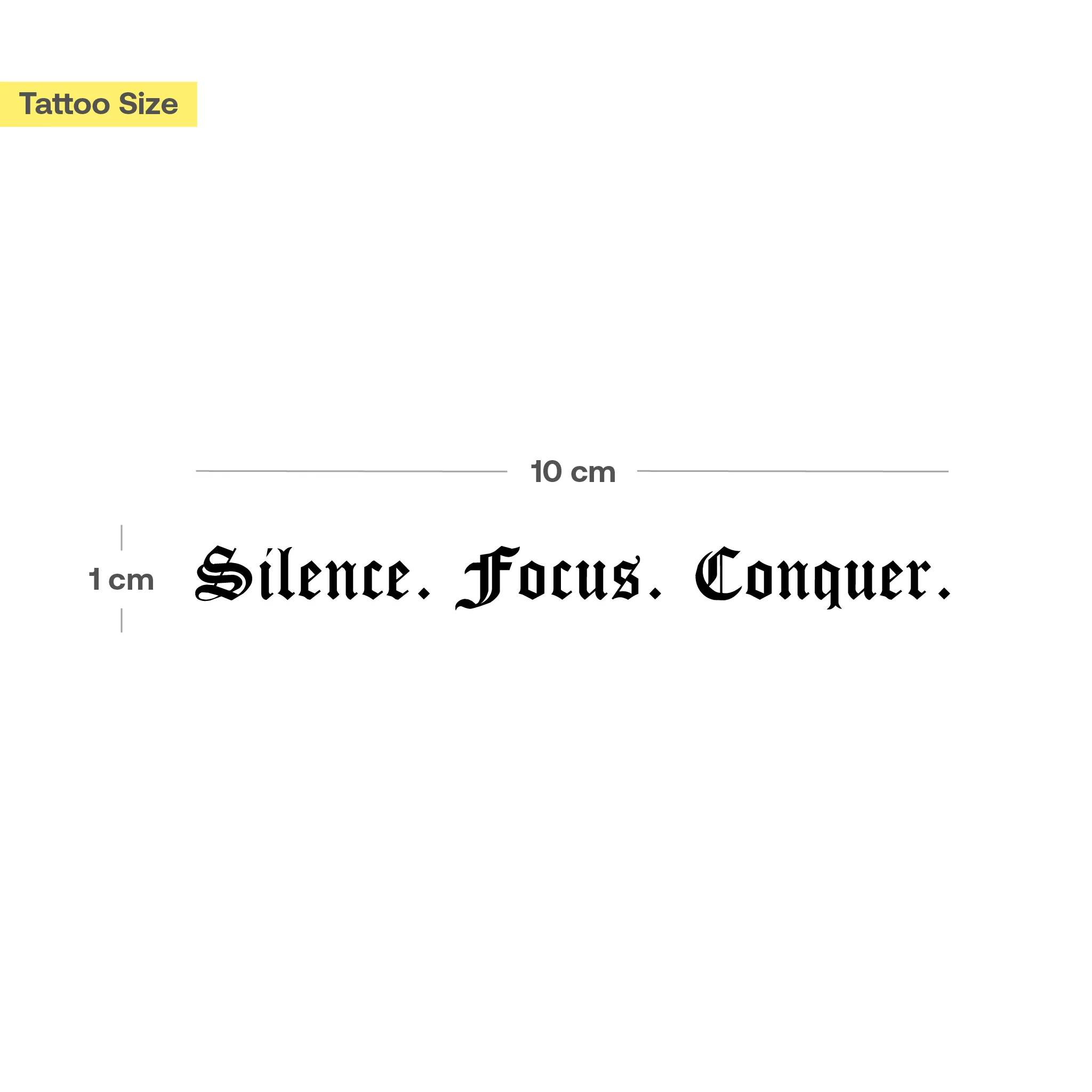 Tatouage "Silence. Focus. Conquer." - Image 3
