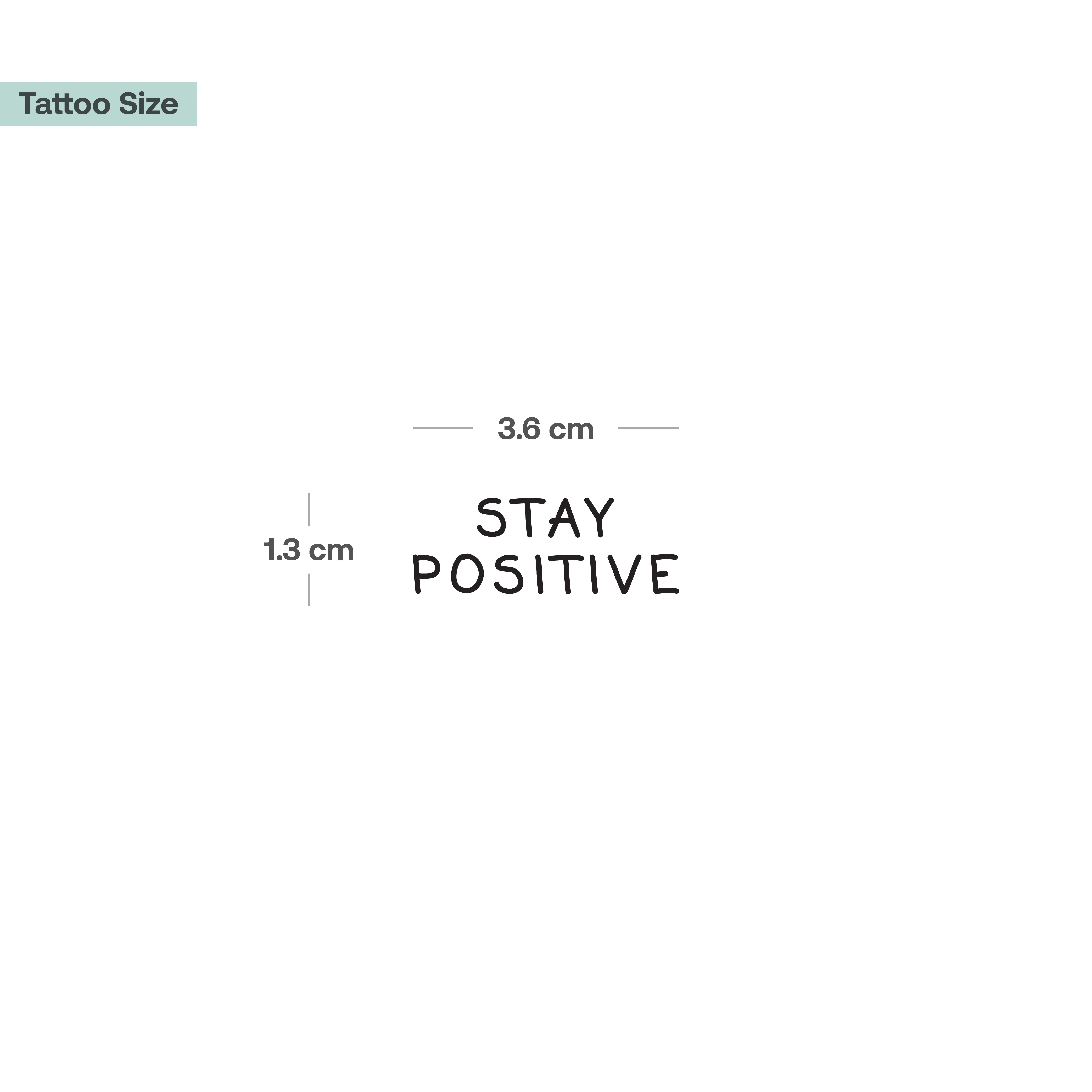 Tatouage Stay Positive - Image 3
