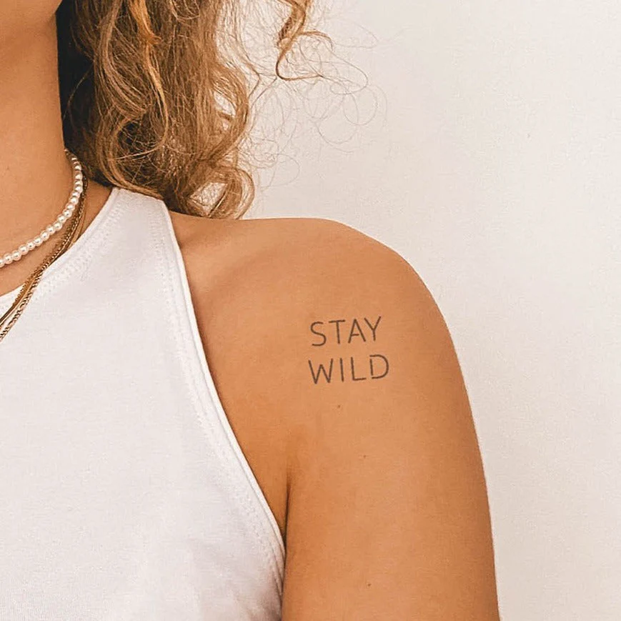 Stay wild tatouage